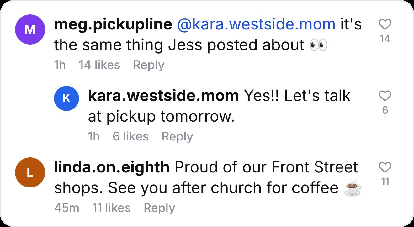 Comments on the Bayside post: meg.pickupline tells kara.westside.mom it's the same thing Jess posted about; kara replies, let's talk at pickup tomorrow; linda.on.eighth says see you after church for coffee.